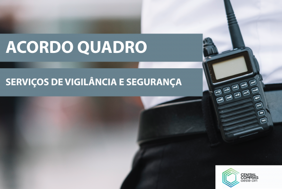 Acordo-Quadro para a Prestação de Serviços de Vigilância e Segurança